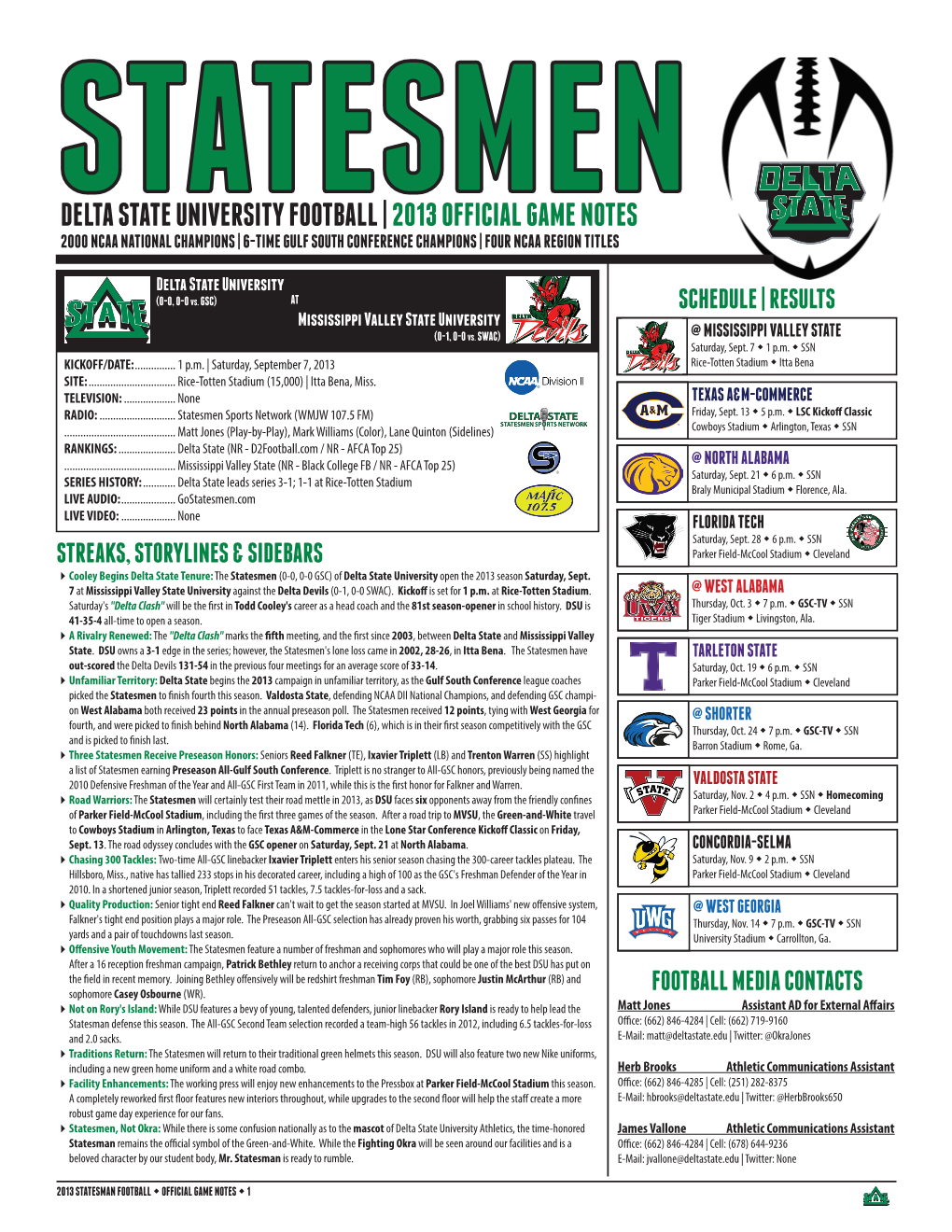 Delta State University Football | 2013 Official Game Notes 2000 Ncaa National Champions | 6-Time Gulf South Conference Champions | Four Ncaa Region Titles