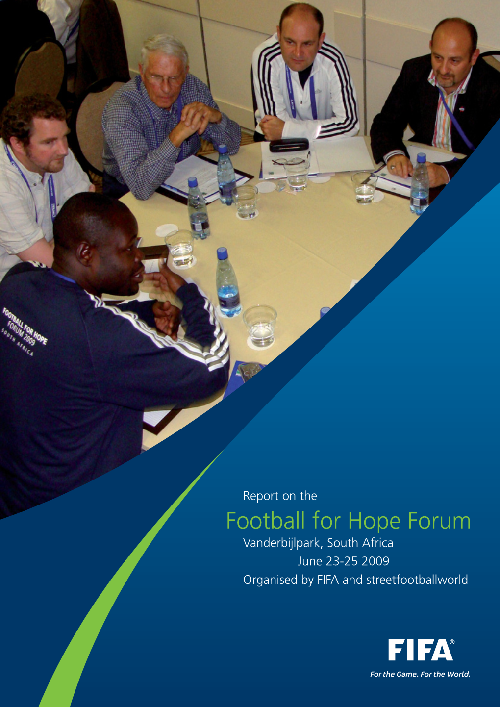 Football for Hope Forum Report 2009