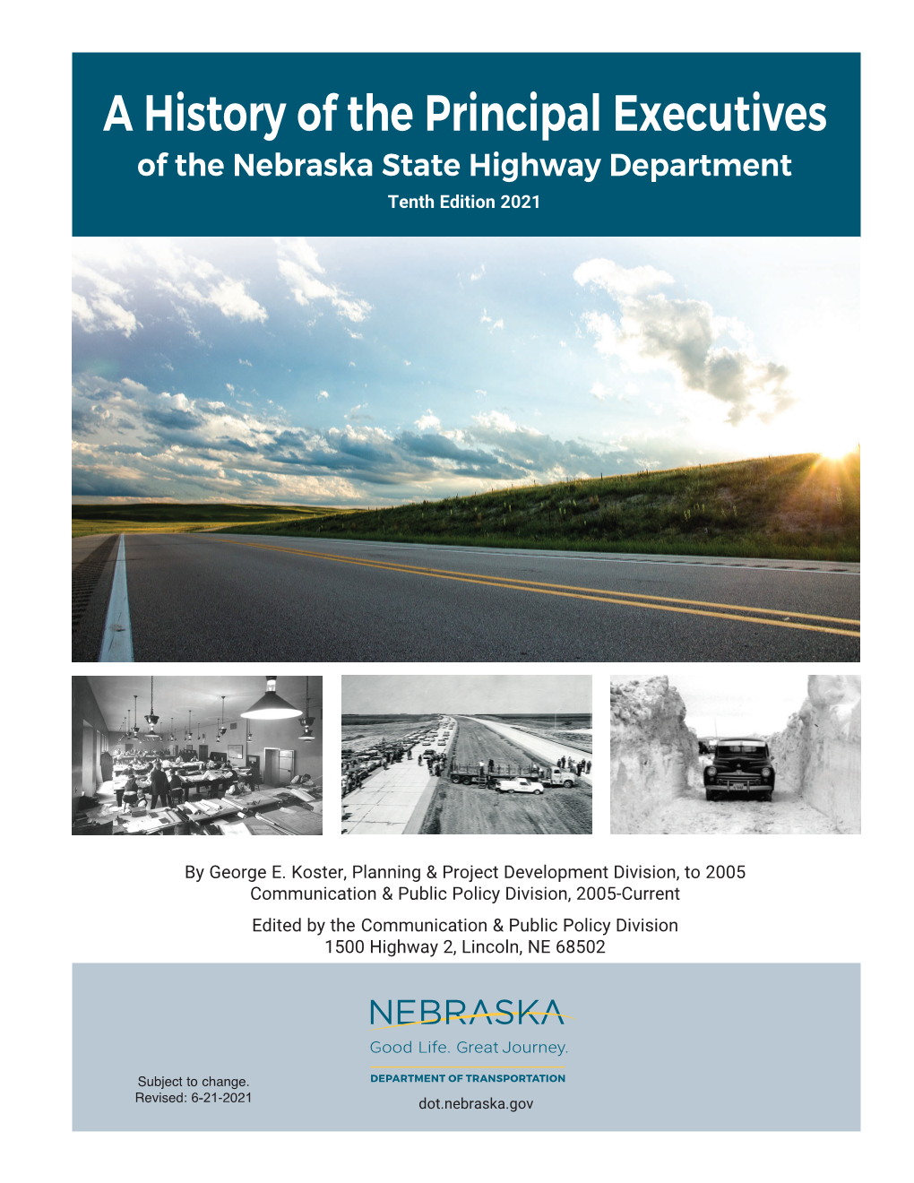 A History of the Principal Executives of the Nebraska State Highway Department Tenth Edition 2021
