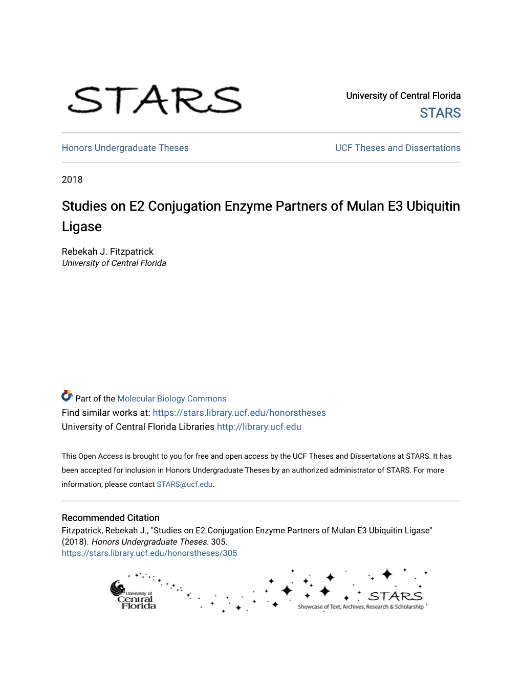 Studies on E2 Conjugation Enzyme Partners of Mulan E3 Ubiquitin Ligase