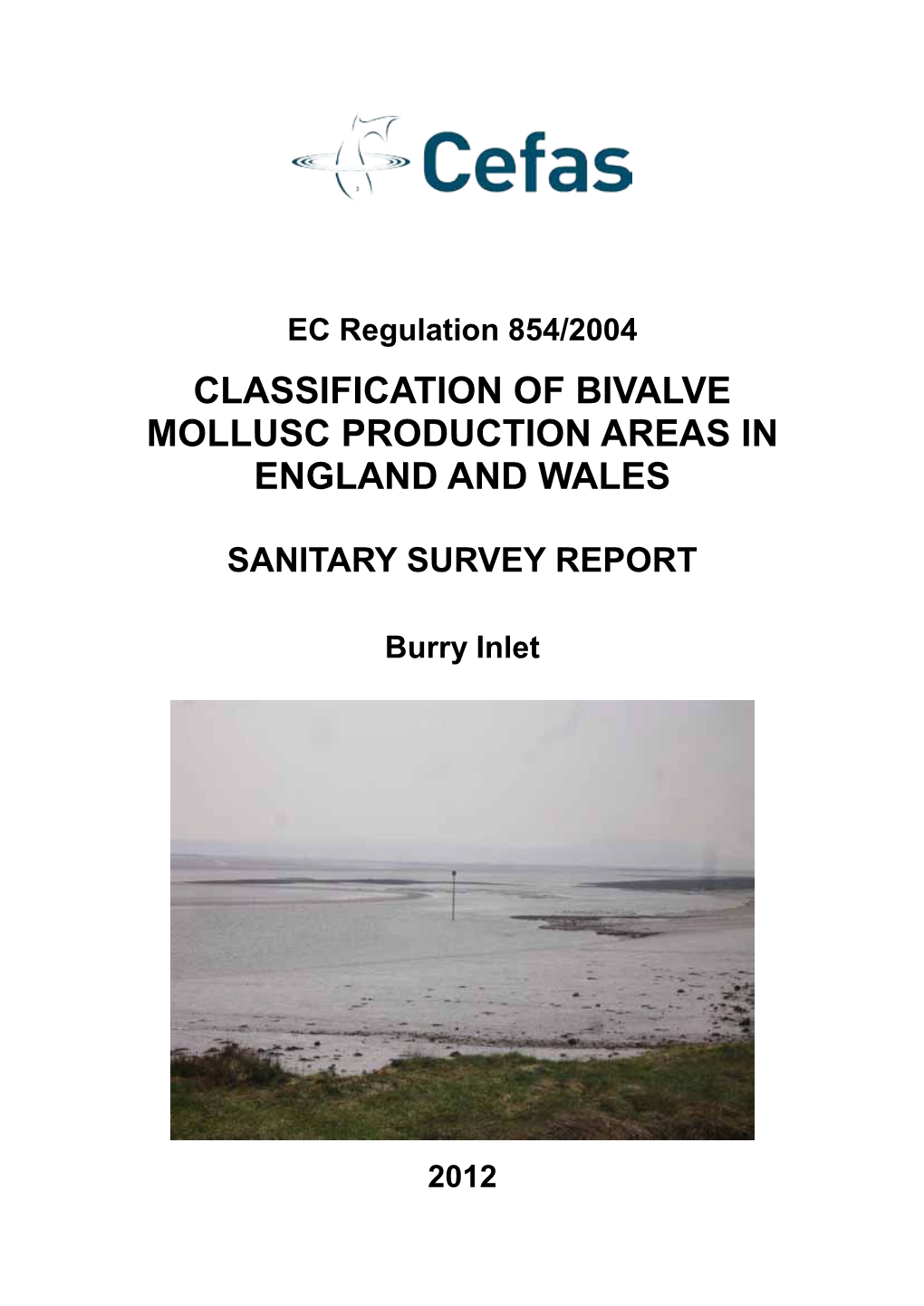 Classification of Bivalve Mollusc Production Areas in England and Wales