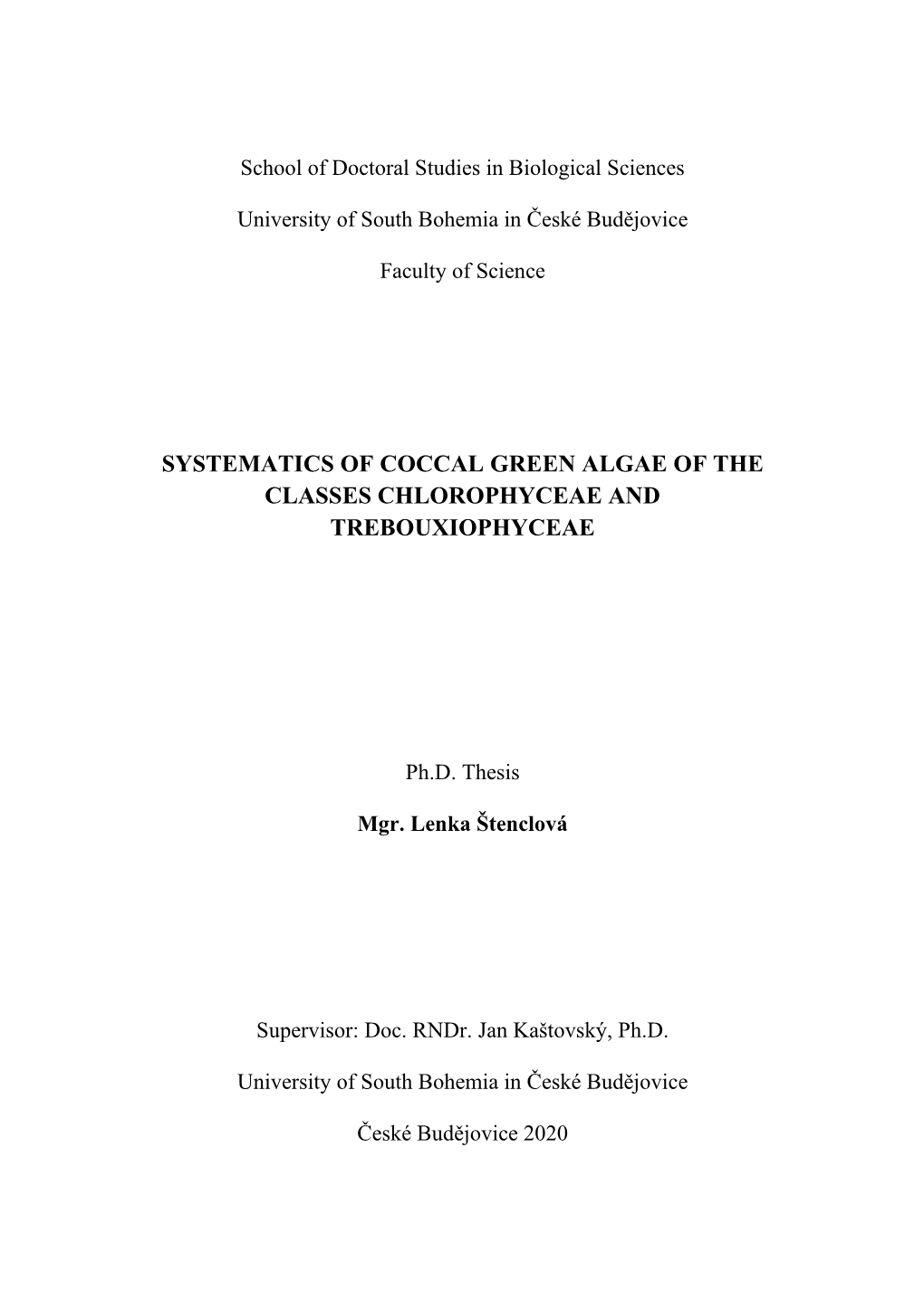 Systematics of Coccal Green Algae of the Classes Chlorophyceae and Trebouxiophyceae