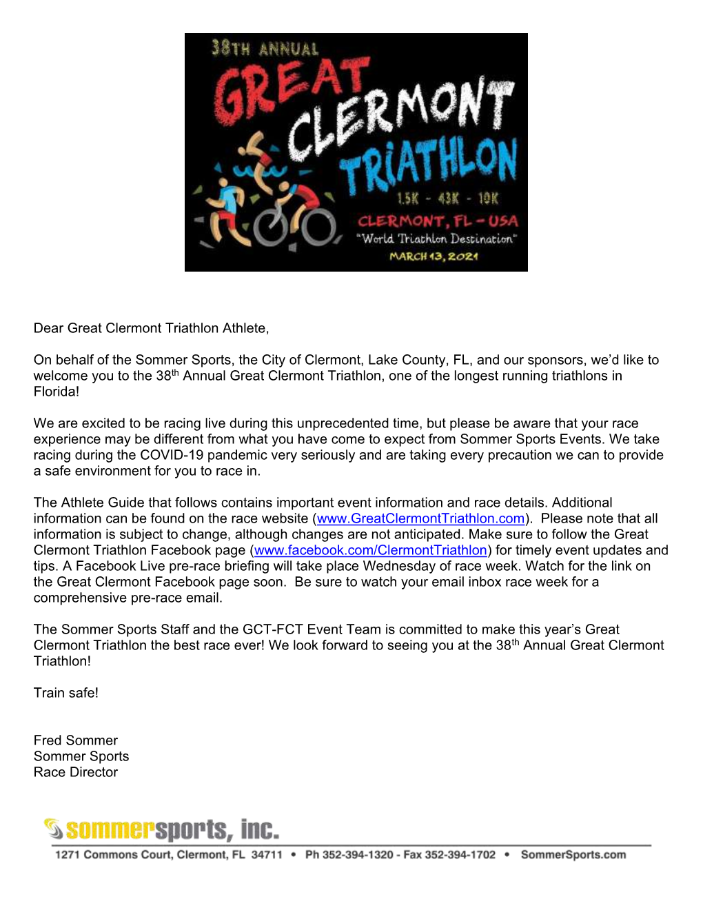 Dear Great Clermont Triathlon Athlete, On