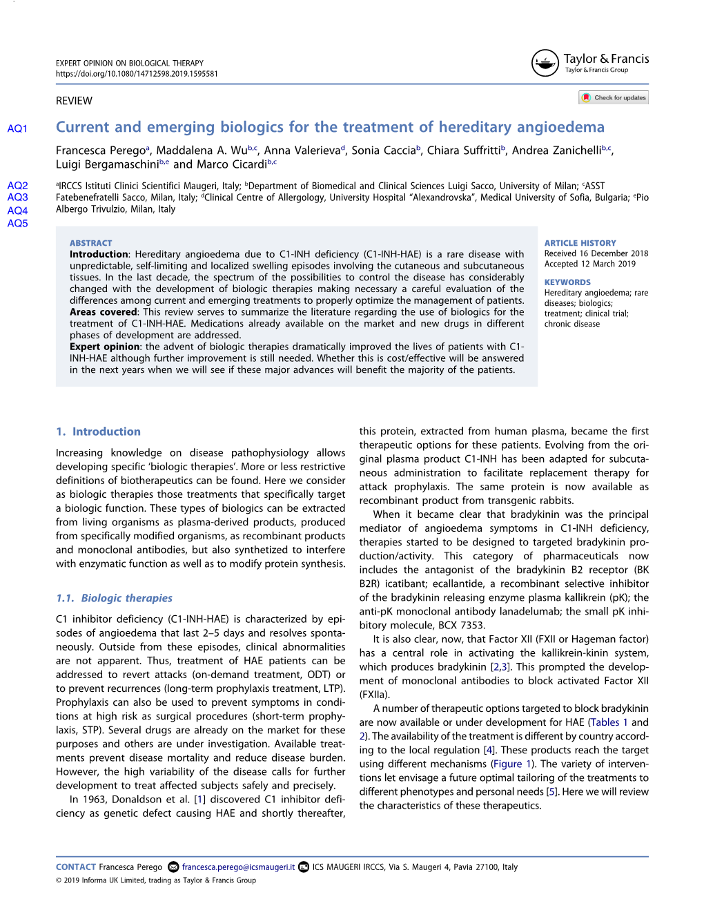 Current and Emerging Biologics for the Treatment of Hereditary Angioedema� Francesca Peregoa, Maddalena A