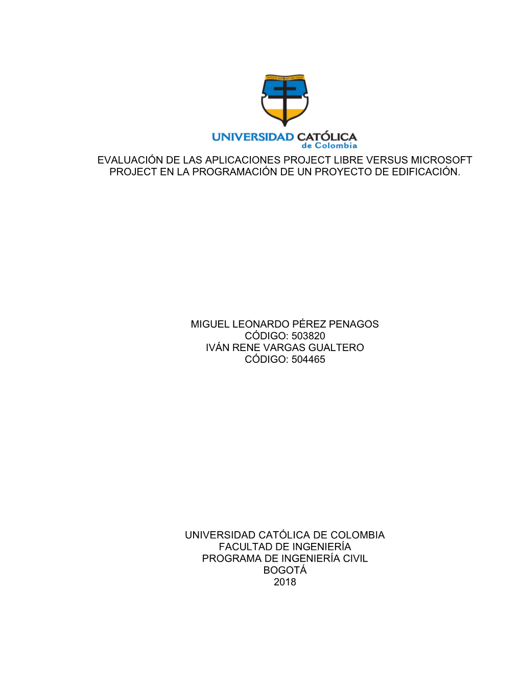 Evaluación De Las Aplicaciones Project Libre Versus Microsoft Project En La Programación De Un Proyecto De Edificación