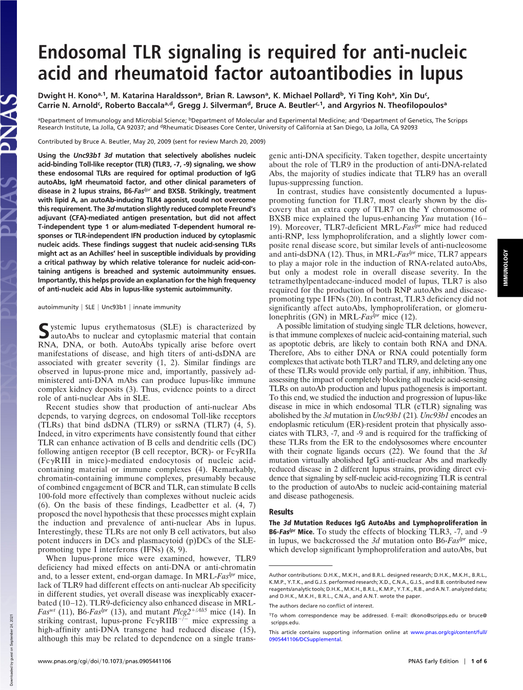 Endosomal TLR Signaling Is Required for Anti-Nucleic Acid and Rheumatoid Factor Autoantibodies in Lupus