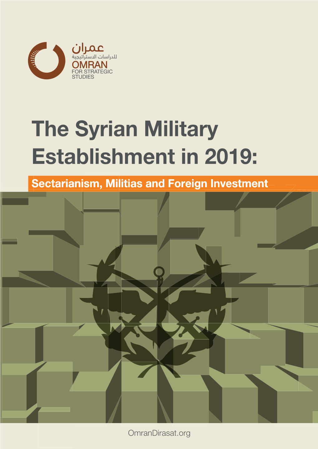 The Syrian Military Establishment in 2019: Sectarianism, Militias, and Foreign Investment