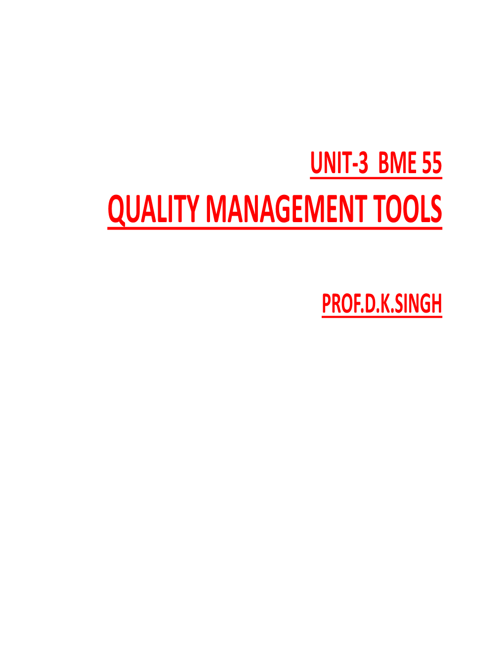 Quality Management Tools