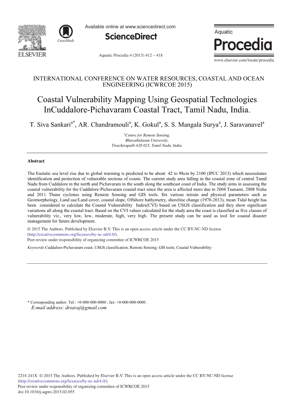 Coastal Vulnerability Mapping Using Geospatial Technologies Incuddalore-Pichavaram Coastal Tract, Tamil Nadu, India