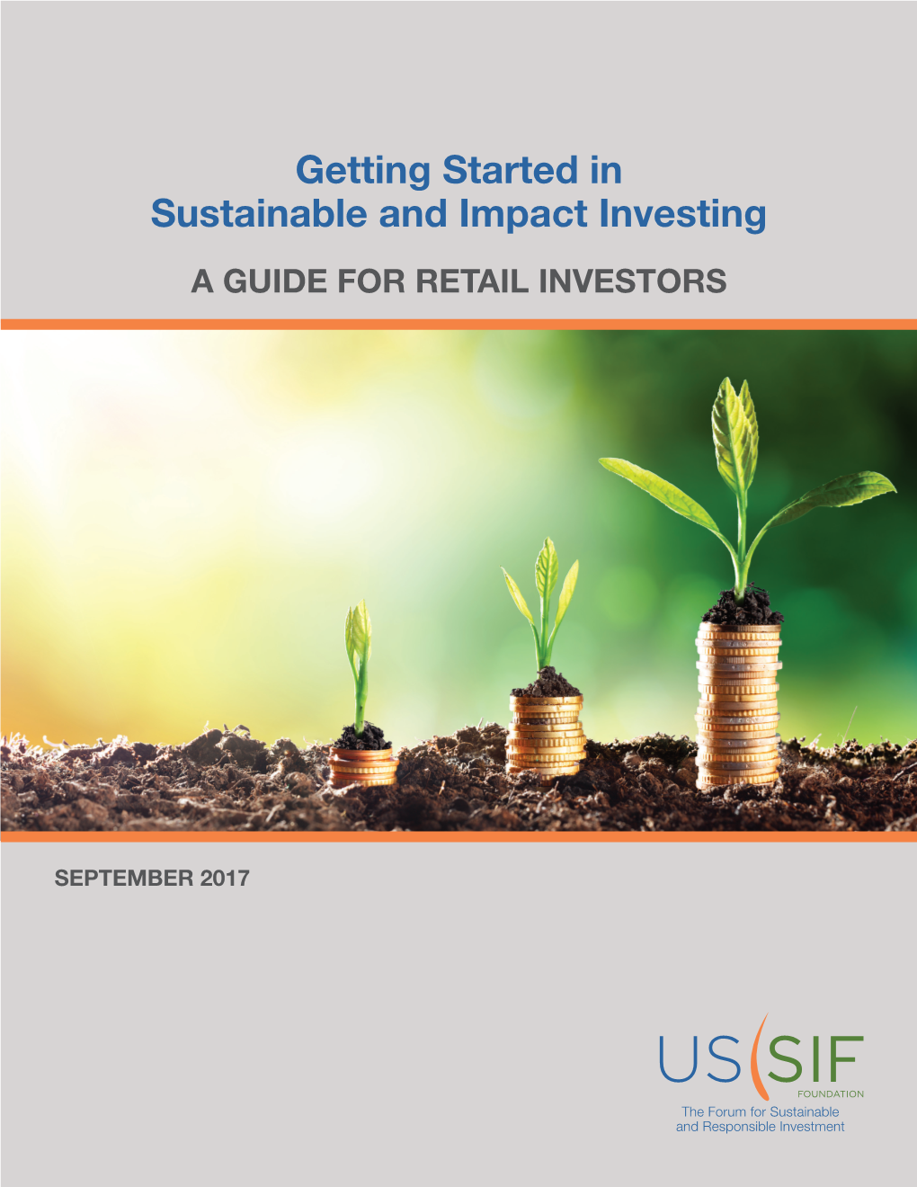 Getting Started in Sustainable and Impact Investing: a Guide for Retail Investors 1 Its Summary Prospectus, Which You Can Find Online