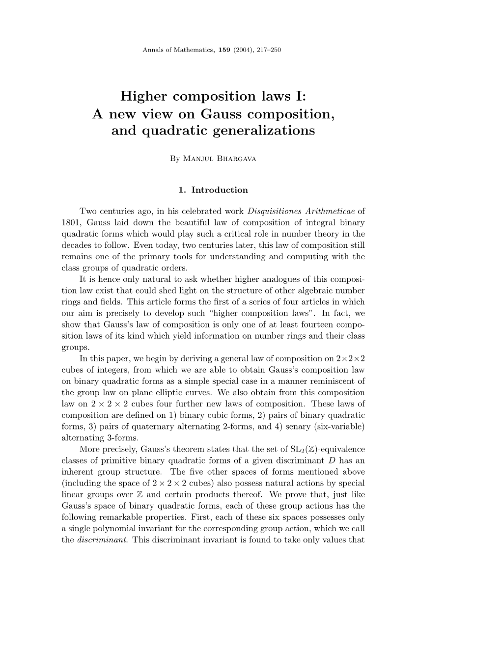 Higher Composition Laws I: a New View on Gauss Composition, and Quadratic Generalizations