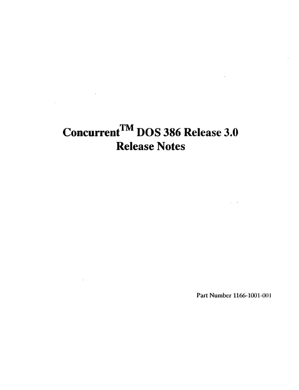 Concurrent™ DOS 386 Release 3.0 Release Notes