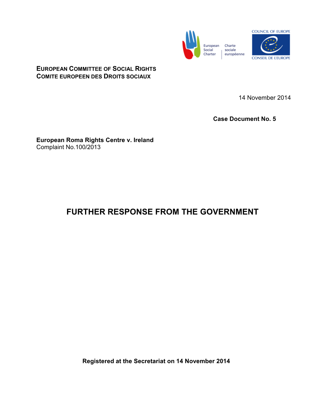 Further Response from the Government