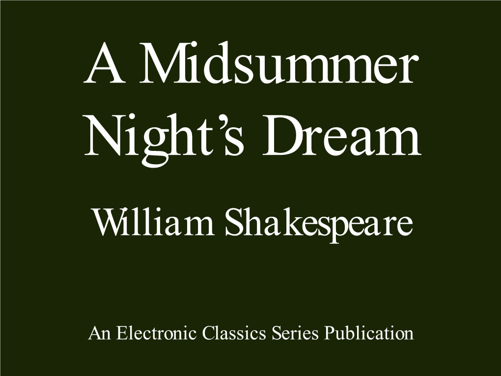 A Midsummer Night's Dream William Shakespeare