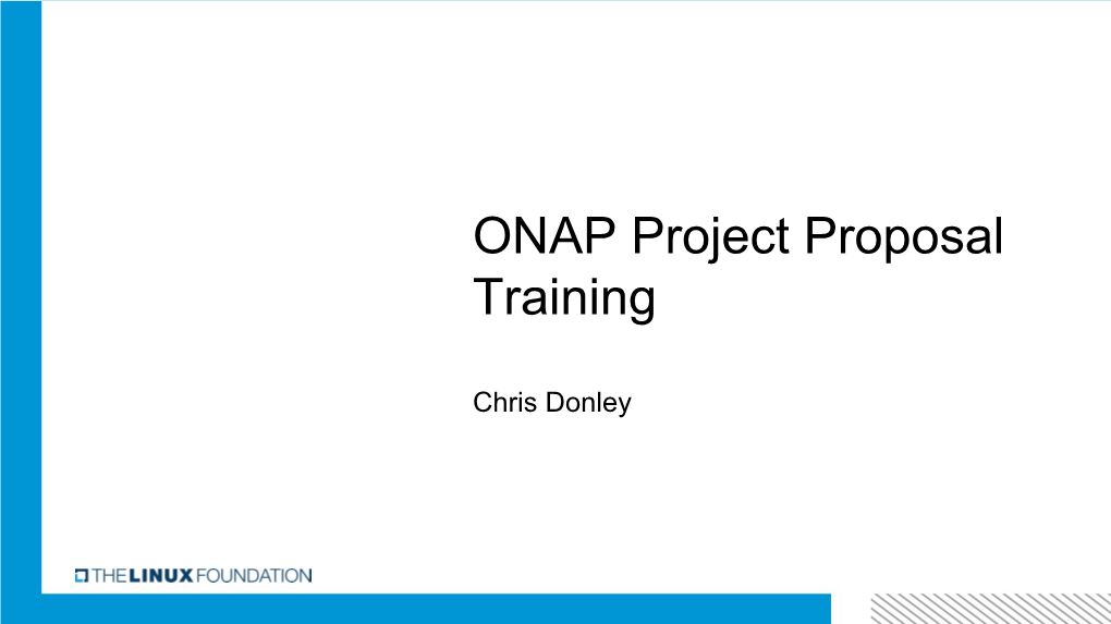 ONAP Project Proposal Training