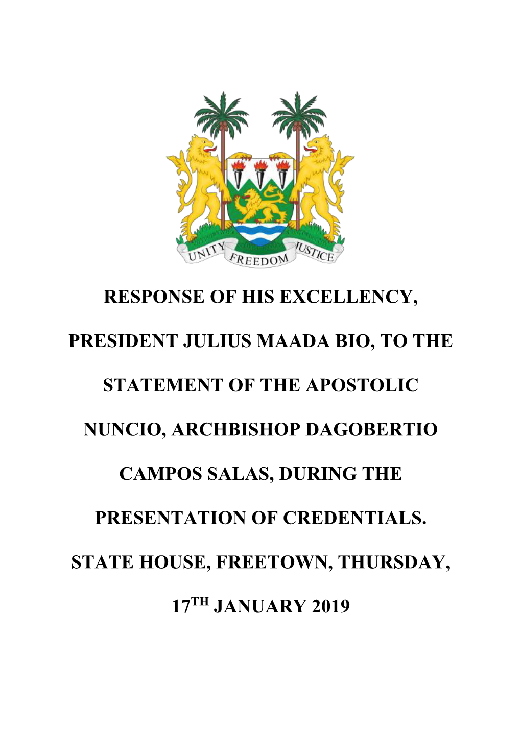Response of His Excellency, President
