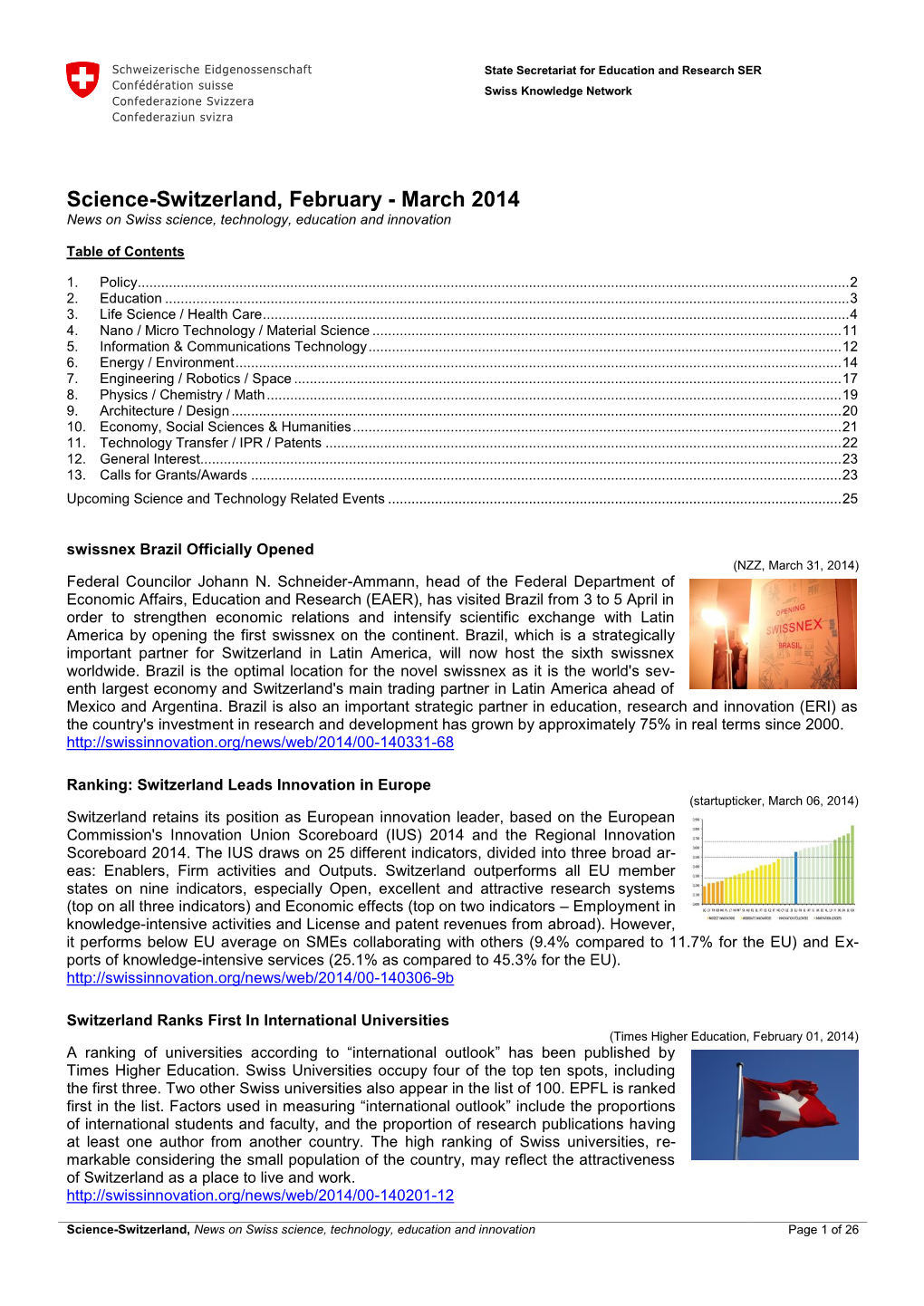 Science-Switzerland, February - March 2014 News on Swiss Science, Technology, Education and Innovation