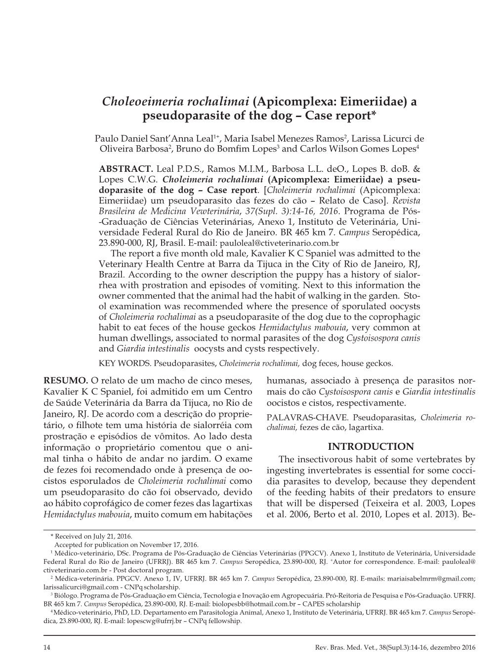 Apicomplexa: Eimeriidae) a Pseudoparasite of the Dog – Case Report*