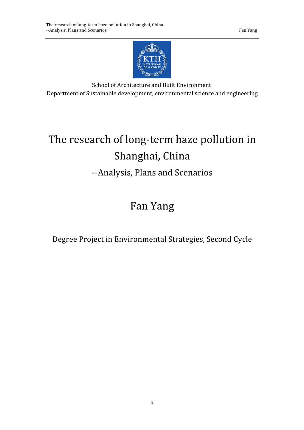 The Research of Long-‐Term Haze Pollution in Shanghai, China