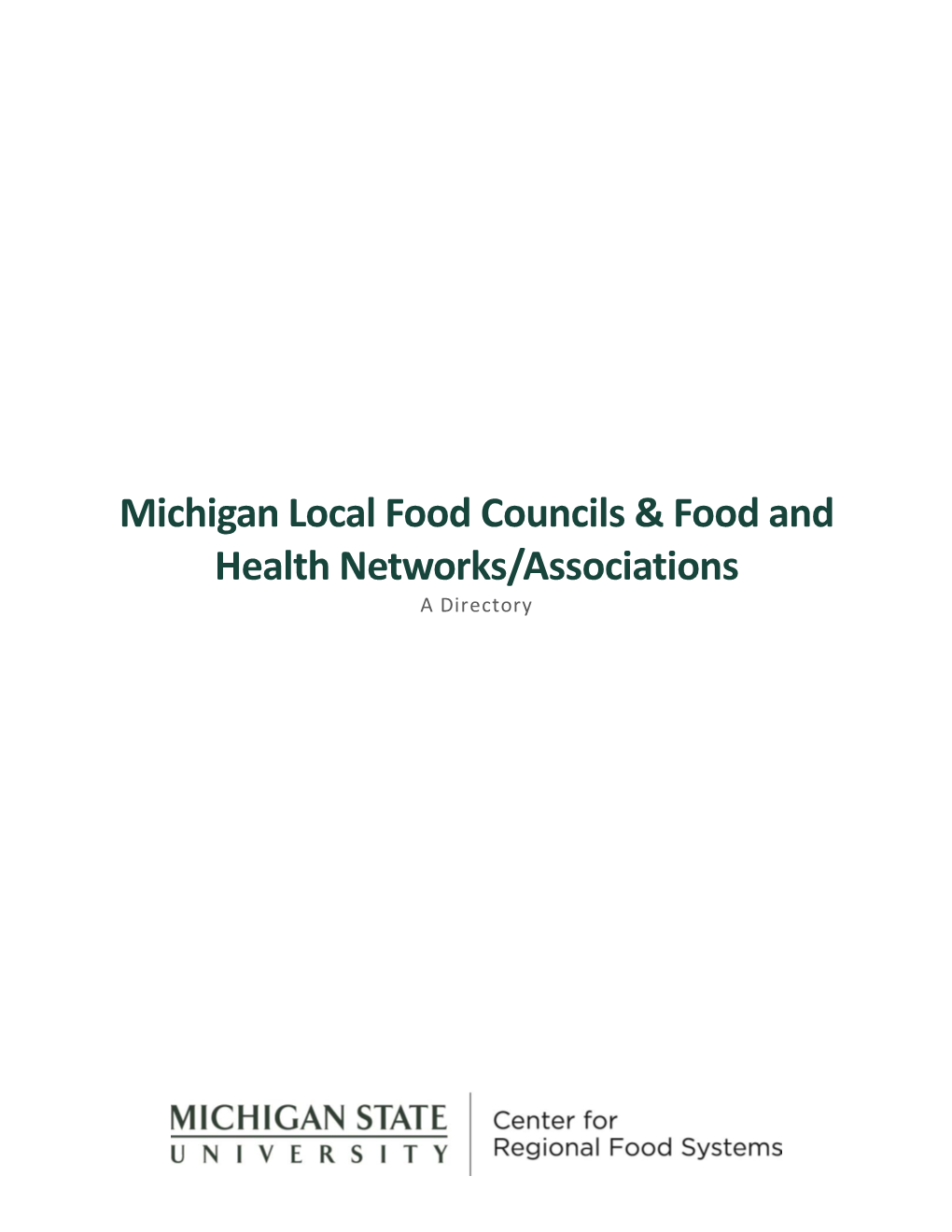 Michigan Local Food Councils & Food and Health Networks/Associations