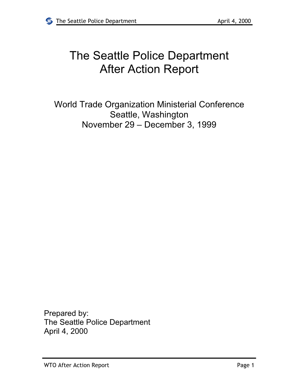 The Seattle Police Department After Action Report