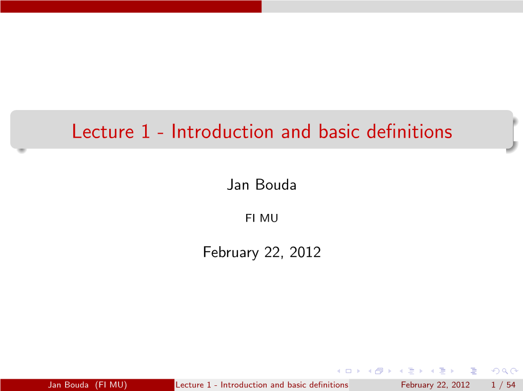 Lecture 1 - Introduction and Basic Deﬁnitions