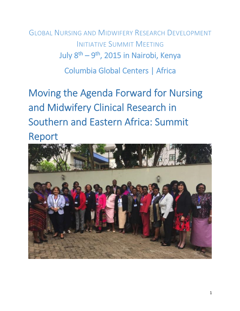 Moving the Agenda Forward for Nursing and Midwifery Clinical Research in Southern and Eastern Africa: Summit Report