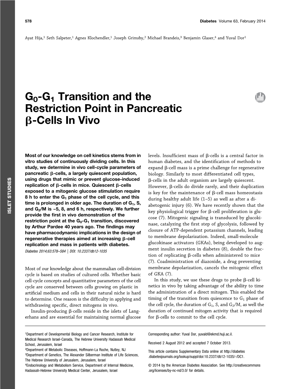 G0-G1 Transition and the Restriction Point in Pancreatic B-Cells in Vivo