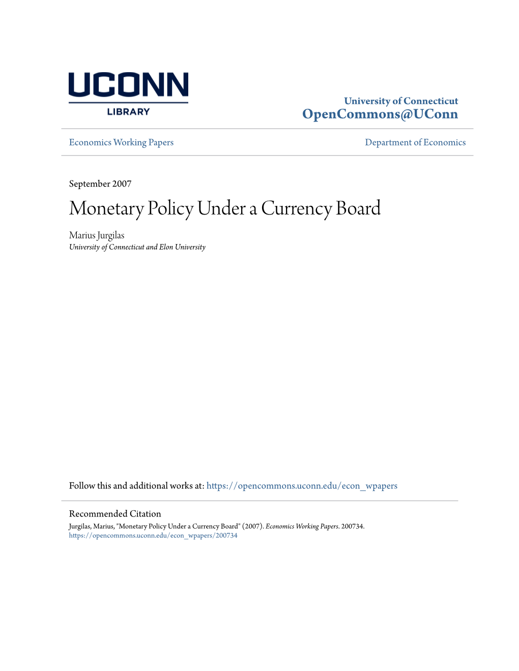 Monetary Policy Under a Currency Board Marius Jurgilas University of Connecticut and Elon University