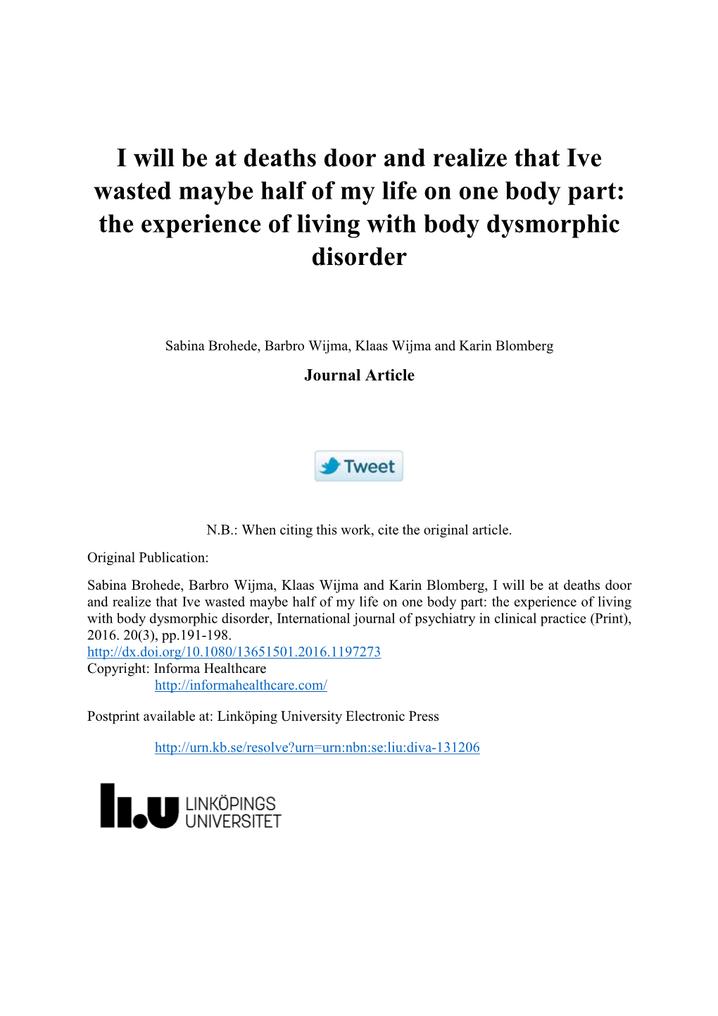 The Experience of Living with Body Dysmorphic Disorder