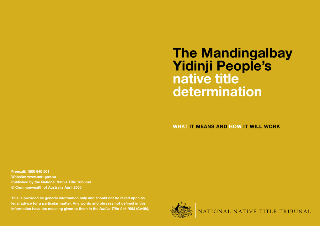 The Mandingalbay Yidinji People's Native Title Determination