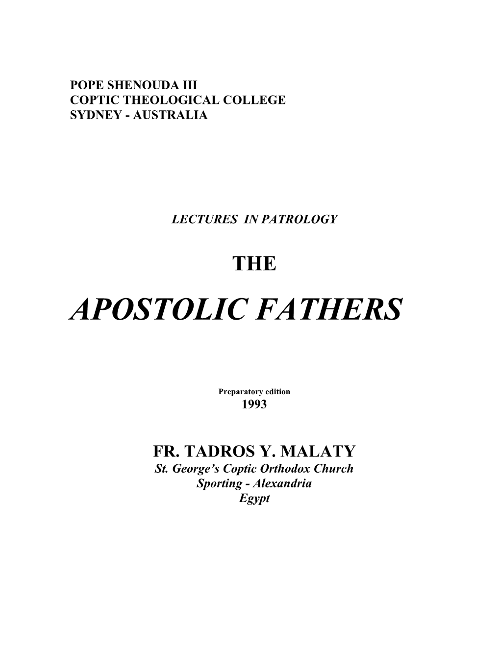 The Apostolic Fathers Writings Refer To: 1