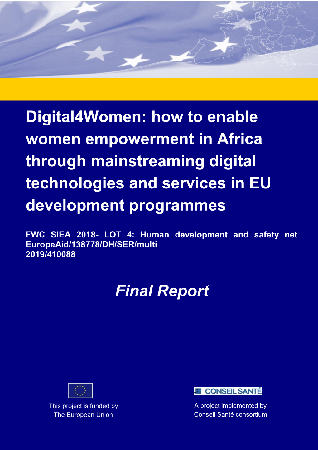 How to Enable Women Empowerment in Africa Through Mainstreaming Digital Technologies and Services in EU Development Programmes