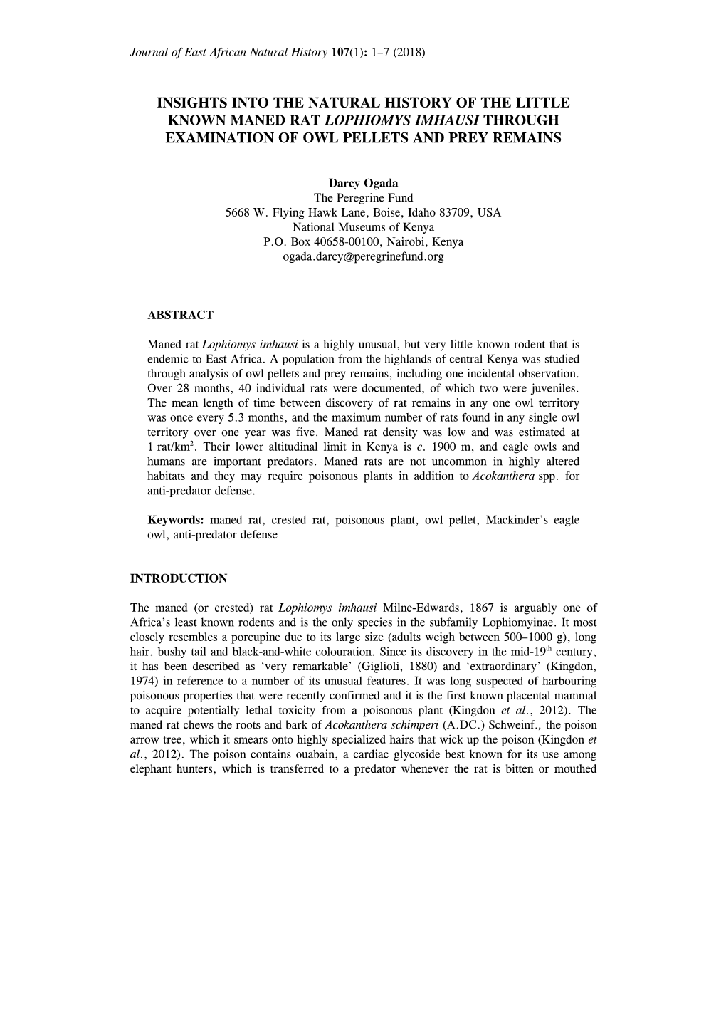 Insights Into the Natural History of the Little Known Maned Rat Lophiomys Imhausi Through Examination of Owl Pellets and Prey Remains