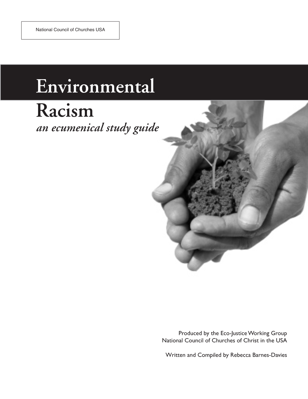 Environmental Racism an Ecumenical Study Guide