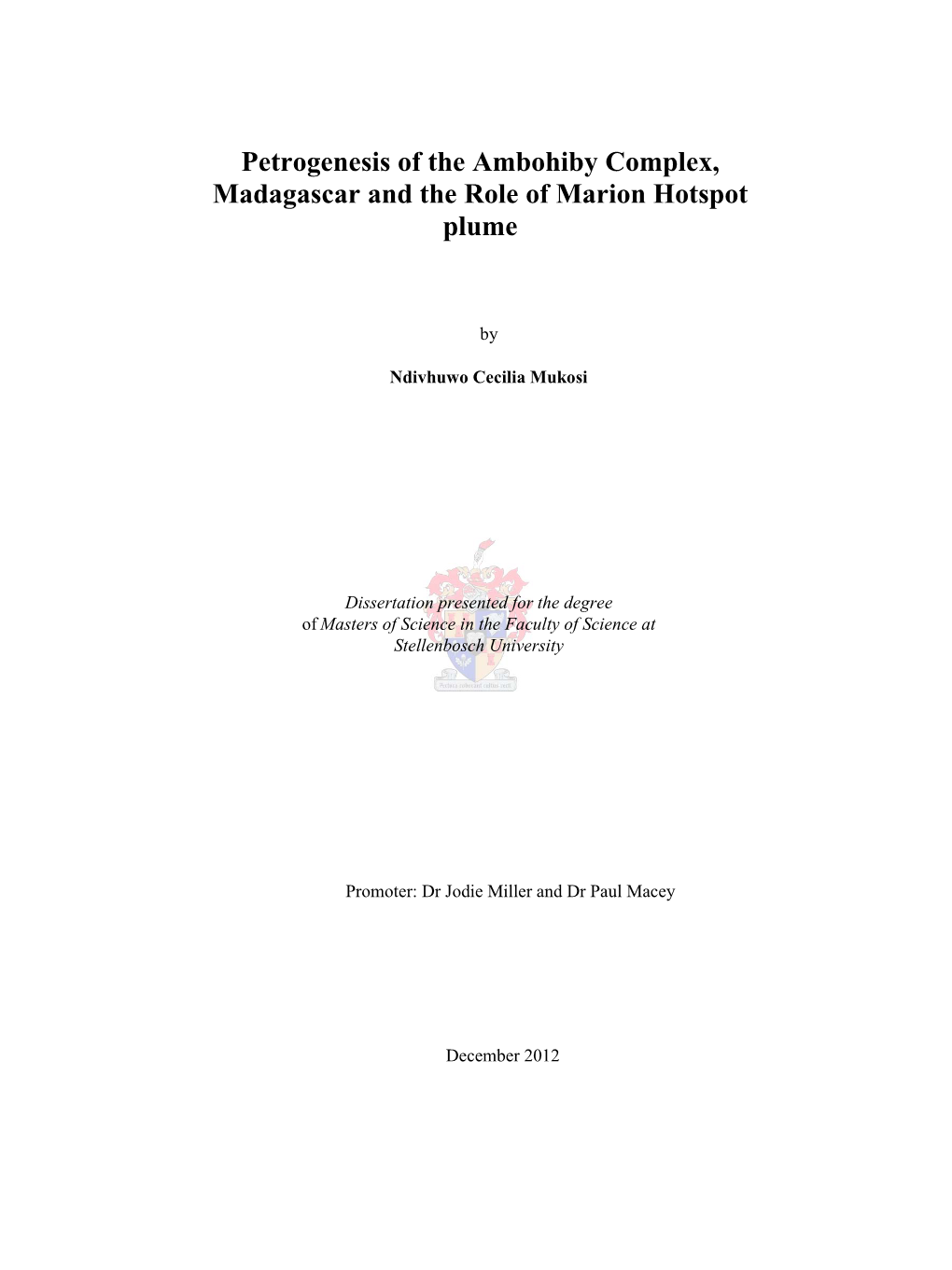 Petrogenesis of the Ambohiby Complex, Madagascar and the Role of Marion Hotspot Plume