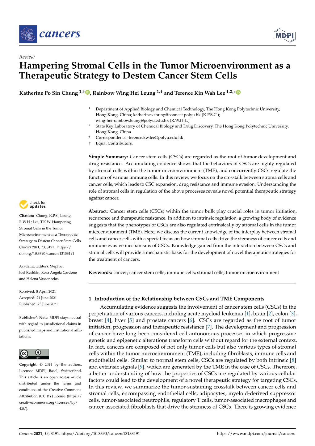 Hampering Stromal Cells in the Tumor Microenvironment As a Therapeutic Strategy to Destem Cancer Stem Cells