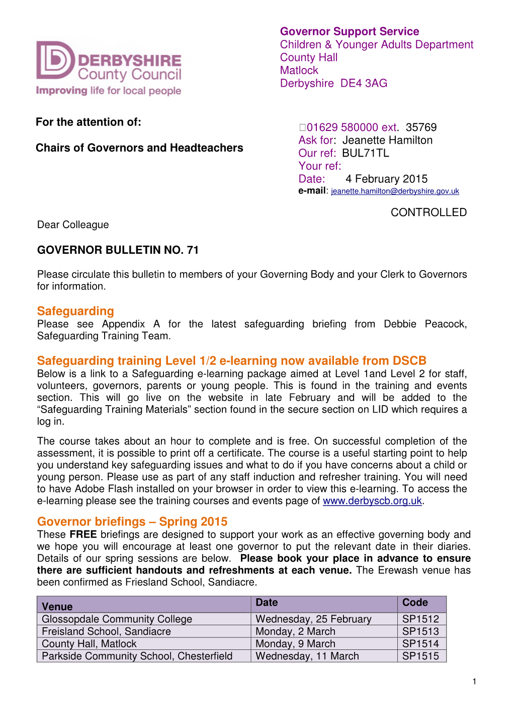 Safeguarding Safeguarding Training Level 1/2 E-Learning Now Available from DSCB Governor Briefings – Spring 2015