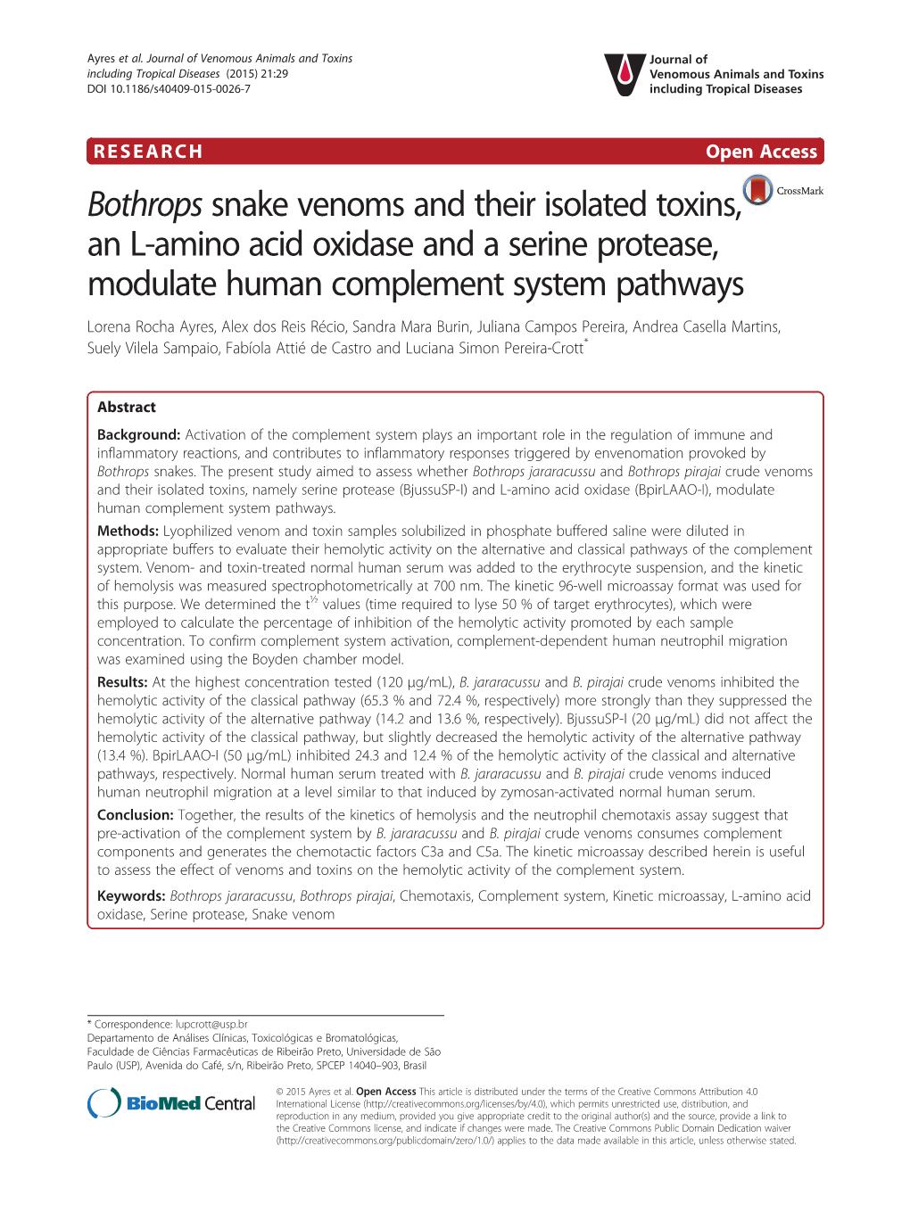 Bothrops Snake Venoms and Their Isolated Toxins, an L-Amino Acid