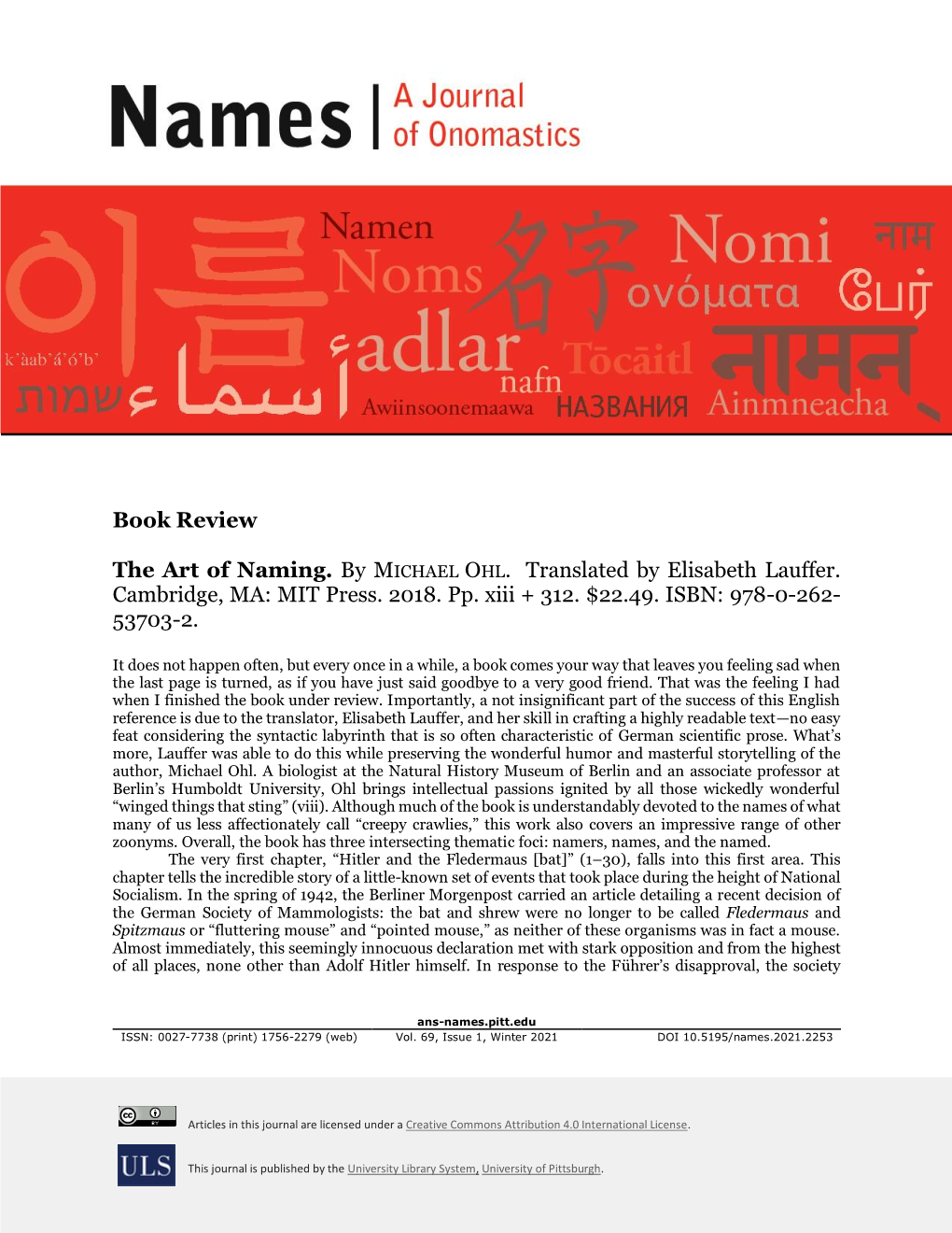 NAMES: a JOURNAL of ONOMASTICS 41 Book Review: the Art of Naming Immediately Withdrew Its Proposed Name Change