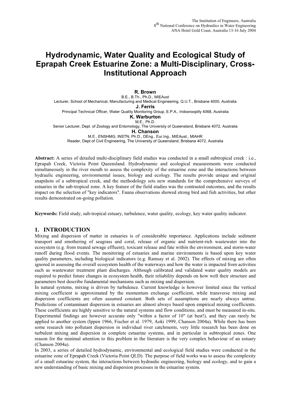 Hydrodynamic, Water Quality and Ecological Study of Eprapah Creek Estuarine Zone: a Multi-Disciplinary, Cross- Institutional Approach