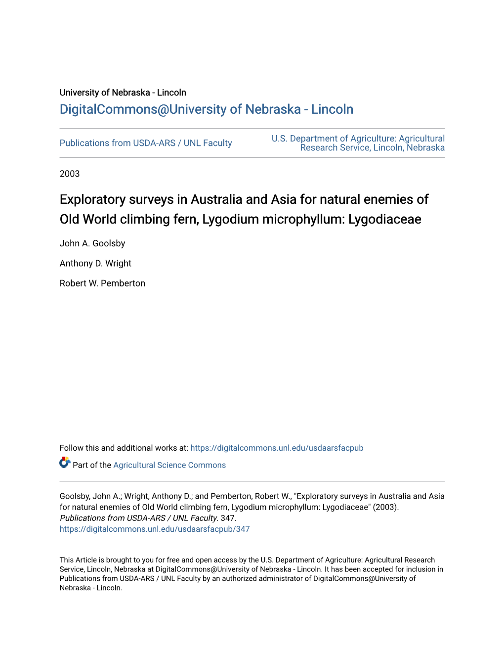 Exploratory Surveys in Australia and Asia for Natural Enemies of Old World Climbing Fern, Lygodium Microphyllum: Lygodiaceae