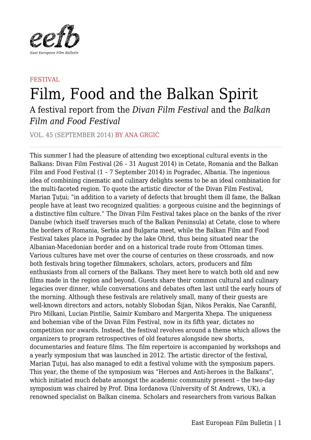 A Festival Report from the Divan Film Festival and the Balkan Film and Food Festival VOL