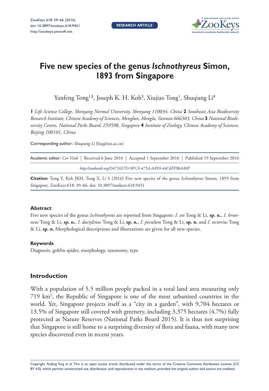 Five New Species of the Genus Ischnothyreus Simon, 1893 from Singapore