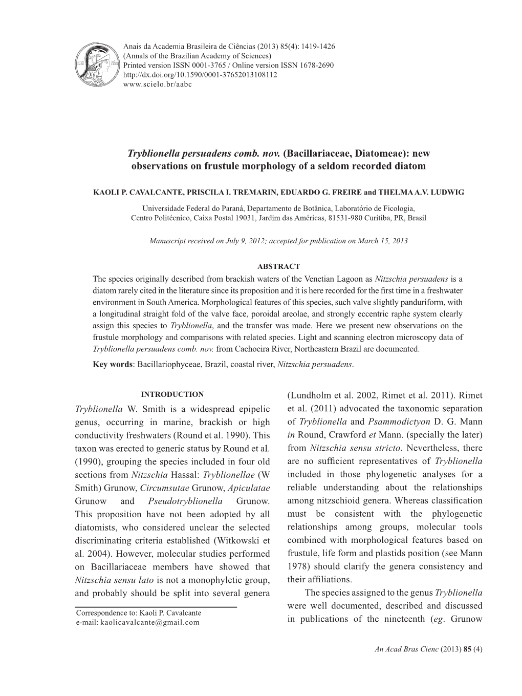 Tryblionella Persuadens Comb. Nov. (Bacillariaceae, Diatomeae): New Observations on Frustule Morphology of a Seldom Recorded Diatom