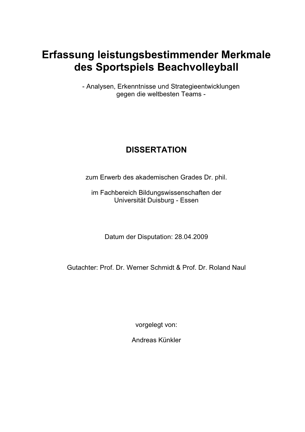 Erfassung Leistungsbestimmender Merkmale Des Sportspiels Beachvolleyball