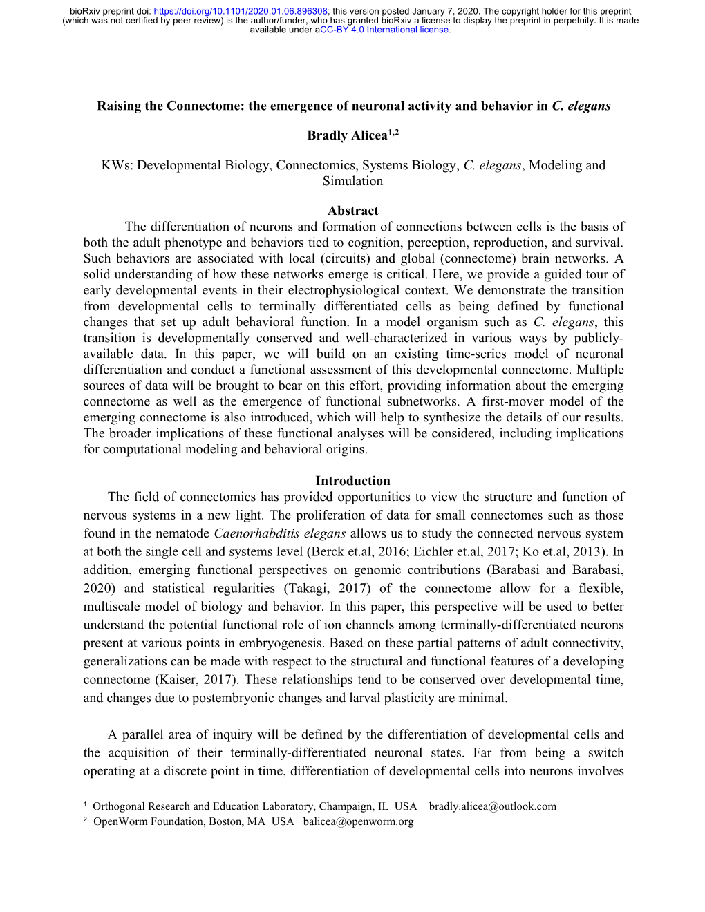 Raising the Connectome: the Emergence of Neuronal Activity and Behavior in C