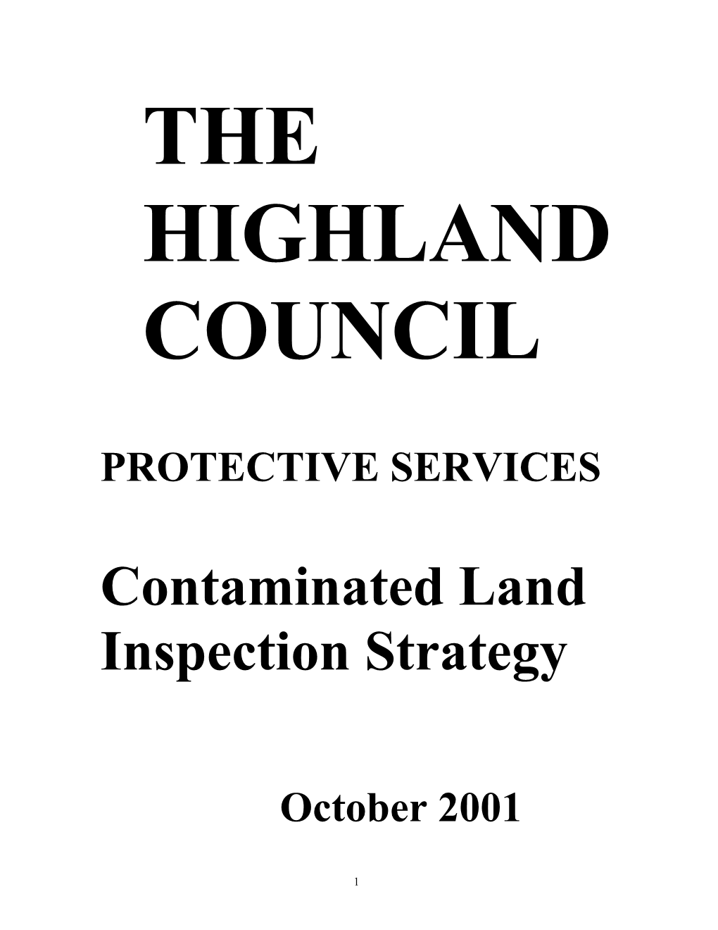 The Highland Council Contaminated Land Strategy