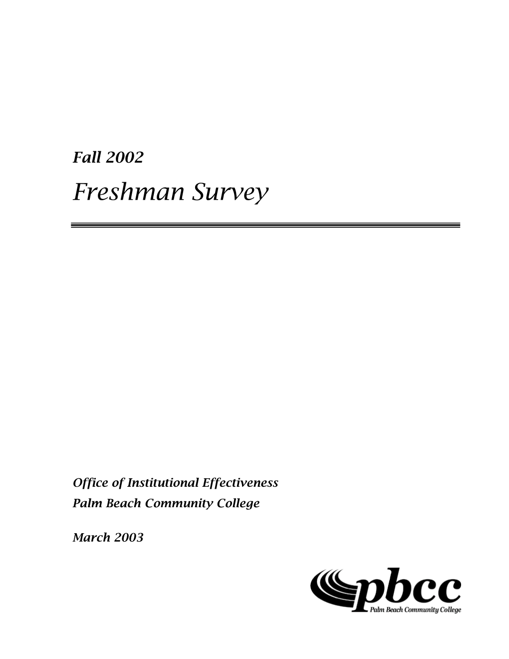 Fall 2002 Freshman Survey