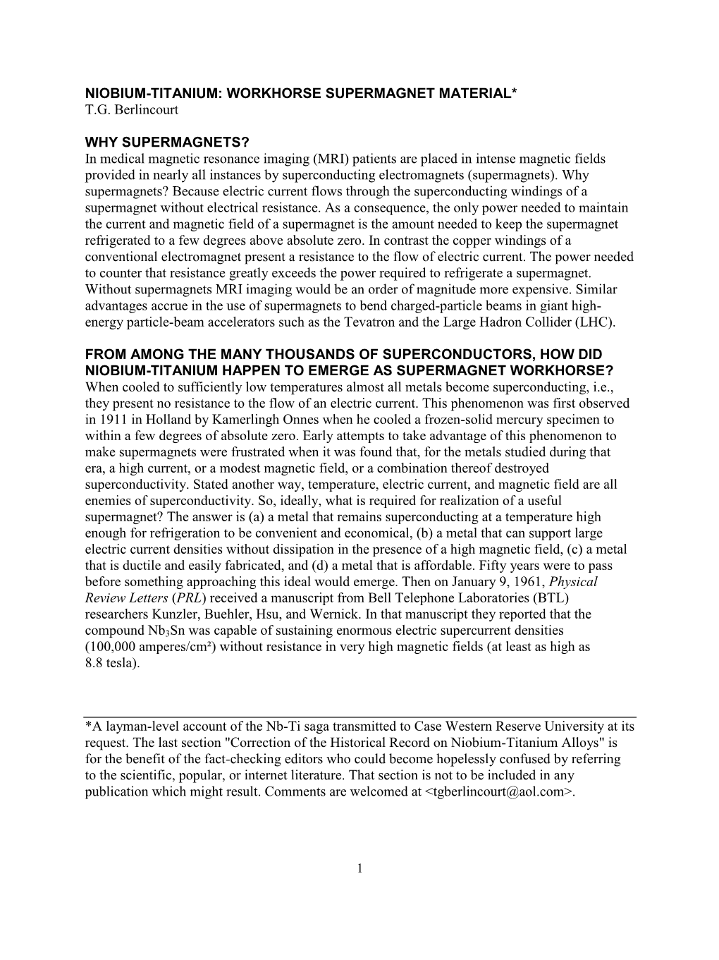 Niobium-Titanium: Workhorse Supermagnet Material* T.G